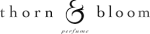 Thorn & Bloom Natural Perfume