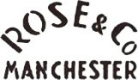 Rose & Co Manchester