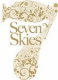 Seven Skies