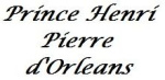 Prince Henri Pierre d'Orleans